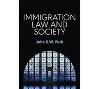 Immigration Law and Society - [Version Originale] Inconnu (Auteur)