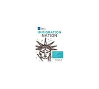 Immigration Nation: The American Identity In The Twenty-First Century