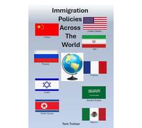 Immigration Policies Across the World