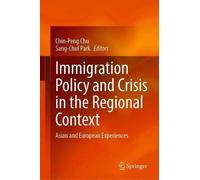 Immigration Policy And Crisis In The Regional Context