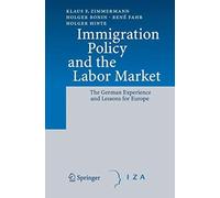 Immigration Policy And The Labor Market