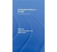 Immigration Policy in Europe by Virginie Guiraudon Virginie Guiraudon (Auteur)
