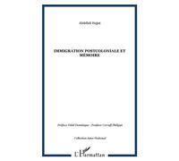Immigration postcoloniale et mémoire - Abdellali Hajjat - L'harmattan - broché - Essai