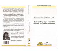 Radhia Moumen-Marcoux – Immigration, Prison, Sida – L'Harmattan – Livre