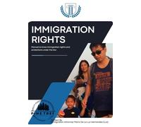 Immigration Rights: Manual to know immigration rights and protections under the law