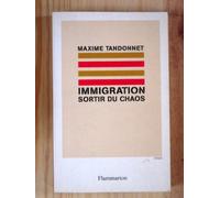 Immigration : Sortir Du Chaos