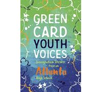 Immigration Stories From An Atlanta High School: Green Card Youth Voices