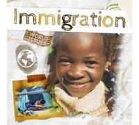 Immigration (World Issues) - [Version Originale] Inconnu (Auteur)