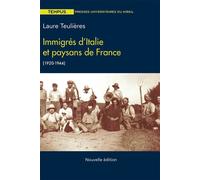 Immigres d'Italie et paysans de France 1920 1944