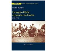 Immigrés D'italie Et Paysans De France (1920-1944)