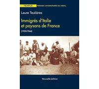 Immigres d'Italie et paysans de France 1920 1944