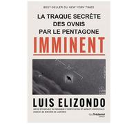 Imminent - La Traque Secrète Des Ovnis Par Le Pentagone