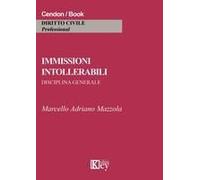 Immissioni Intollerabili. Disciplina Generale