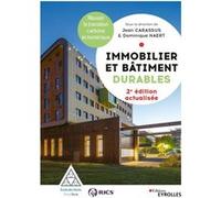 Immobilier et bâtiment durables Dominique Naert (Auteur), Jean Carassus (Auteur)