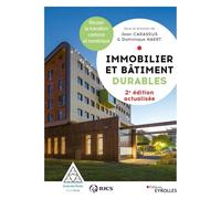 Immobilier et bâtiment durables: Réussir la transition carbone et numérique
