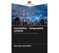 Immobilier - Géographie urbaine: Système d'information d'une municipalité