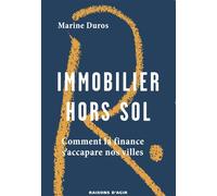 Immobilier hors sol: Comment la finance s'accapare nos villes