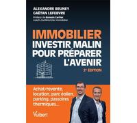 Immobilier - Investir Malin Pour Préparer L'avenir