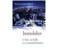 Immobilier - L'asie, La Bulle Et La Mondialisation