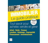 Immobilier le guide pratique 2026