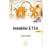 Immobilier & TVA 3ème édition - Michel Ceulemans - Edi Pro - broché - Etude