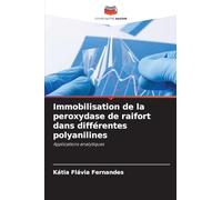 Immobilisation de la peroxydase de raifort dans différentes polyanilines: Applications analytiques