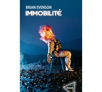 Immobilité - Brian Evenson - Rivages - broché - Roman