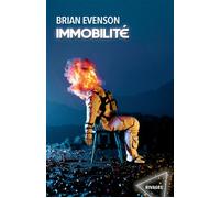 Immobilité - Brian Evenson - Rivages - Poche - Roman