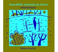 Immobilité Minérale Du Héron