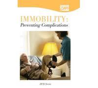 Immobility: Preventing Complications