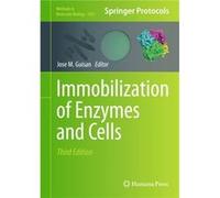 Immobilization Of Enzymes And Cells (Methods In Molecular Biology) (Hardcover) Jose M Guisan, (Auteur)