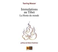 Immolations au Tibet: La honte du monde