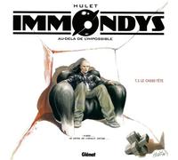 Immondys - Tome 01 Le Casse-Tête - Daniel Hulet - Glénat - cartonné - Bande dessinée