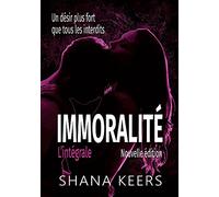 Immoralité - L'intégrale (Nouvelle édition)