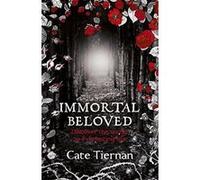 Immortal Beloved (Book One) Tiernan, Cate (Auteur)