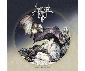 Immortal Bird - Thrive On Neglect