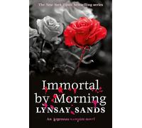 Immortal by Morning: Book Thirty-Seven