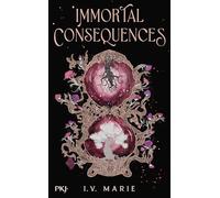 Immortal consequences (1)