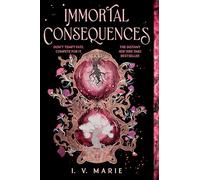 Immortal Consequences