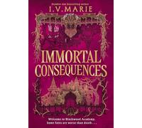 Immortal Consequences