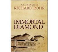 Immortal Diamond by Richard Rohr Richard Rohr (Auteur)