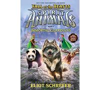 Immortal Guardians (Spirit Animals: Fall of the Beasts, Book 1) (Volume 1)