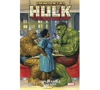 Immortal Hulk - Tome 9 - Le Plus Faible Qui Soit