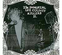 Immortal Lee County Killers, The - Love Is A Charm Of Powerful Trouble