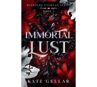 Immortal Lust (Midnight Eternal)