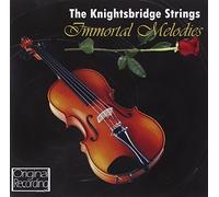 Immortal Melodies by The Knightsbridge Strings (2013-08-03)