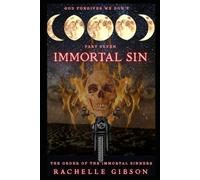 Immortal Sin: The Order of The Immortal SInners