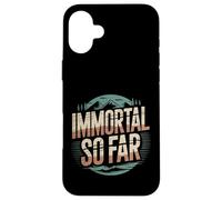Immortal So Far Confident Death Jokes Sarcasm |- Coque pour iPhone 16 Plus
