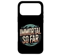 Immortal So Far Confident Death Jokes Sarcasm |- Coque pour iPhone 17 Pro Max