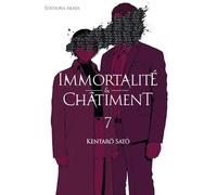 Immortalité et Châtiment - Tome 07